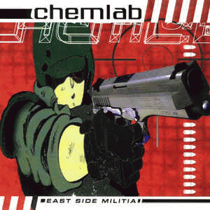 Chemlab : East Side Militia